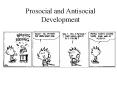 Prosocial and Antisocial Development PowerPoint PPT Presentation