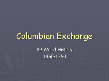 Columbian Exchange