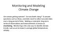 Monitoring and Modeling Climate Change PowerPoint PPT Presentation