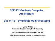 CSE 502 Graduate Computer Architecture  Lec 14-16 