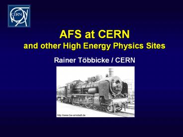 AFS at CERN and other High Energy Physics Sites