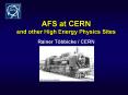 AFS at CERN and other High Energy Physics Sites PowerPoint PPT Presentation
