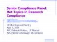 Senior Compliance Panel: Hot Topics in Research Compliance PowerPoint PPT Presentation