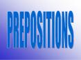 PREPOSITIONS PowerPoint PPT Presentation
