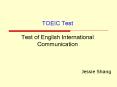 TOEIC Test Test of English International Communication PowerPoint PPT Presentation