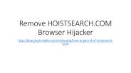 Remove HOISTSEARCH.COM Browser Hijacker