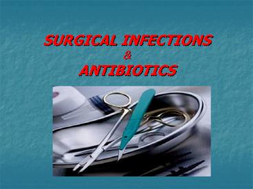 SURGICAL INFECTIONS