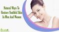 Natural Ways To Restore Youthful Skin In Men And Women PowerPoint PPT Presentation