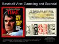 Baseball Vice: Gambling and Scandal PowerPoint PPT Presentation
