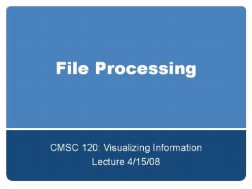 PPT – File Processing PowerPoint presentation | free to download - id ...