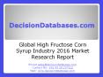 Global High Frutose Corn Syrup Market 2016:Industry Trends and Analysis PowerPoint PPT Presentation