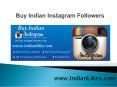Buy Indian Instagram Followers - Indian Trusted Company