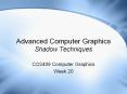 Advanced Computer Graphics Shadow Techniques PowerPoint PPT Presentation