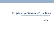 Projetos de Sistemas Embutidos