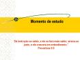 Momento de estudo    PowerPoint PPT Presentation