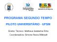 PROGRAMA SEGUNDO TEMPO PILOTO UNIVERSIT PowerPoint PPT Presentation