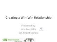 Creating a Win-Win Relationship PowerPoint PPT Presentation