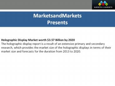Holographic Display Market by Technology - 2020 | MarketsandMarkets