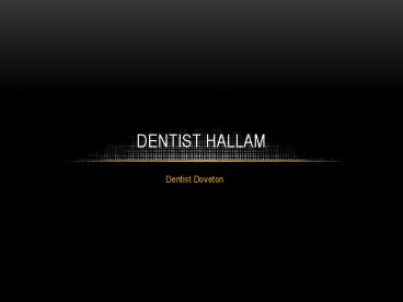dentist hallam
