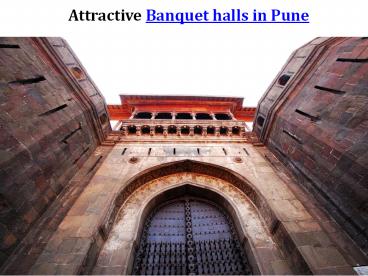 Attractive banquet halls in pune