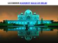 Luxurious banquet halls in delhi PowerPoint PPT Presentation