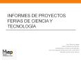 Informes de Proyectos Ferias de Ciencia y Tecnolog PowerPoint PPT Presentation