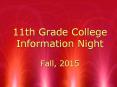 11th Grade College Information Night PowerPoint PPT Presentation