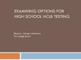 Examining Options for High School NCLB Testing PowerPoint PPT Presentation
