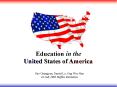 Education in the United States of America PowerPoint PPT Presentation