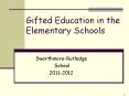 Gifted Education in the Elementary Schools PowerPoint PPT Presentation
