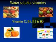 Vitamin C, B1, B2