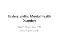 Understanding Mental Health Disorders PowerPoint PPT Presentation