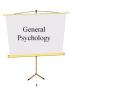 General Psychology PowerPoint PPT Presentation