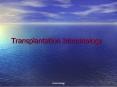 Transplantation Immunology PowerPoint PPT Presentation