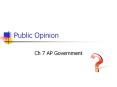 Public Opinion PowerPoint PPT Presentation