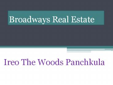 Ireo Fiveriver Flats Panchkula, Ireo The Woods 3bhk Panchkula