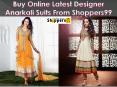 Buy Online Latest Designer Anarkali Suits From Shoppers99