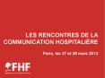 LES RENCONTRES DE LA COMMUNICATION HOSPITALI PowerPoint PPT Presentation