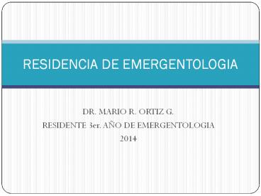 DR. MARIO R. ORTIZ G.