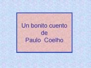 Un bonito cuento de Paulo Coelho