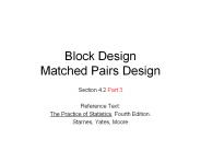 Block Design Matched Pairs Design
