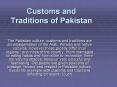 Customs and Traditions of Pakistan PowerPoint PPT Presentation