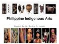 Philippine Indigenous Arts PowerPoint PPT Presentation