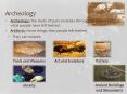 Archeology: the study of past societies through an analysis of what people have left behind. PowerPoint PPT Presentation