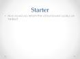 Starter PowerPoint PPT Presentation