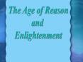 The Age of Reason and Enlightenment PowerPoint PPT Presentation
