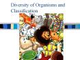 Diversity of Organisms and Classification PowerPoint PPT Presentation