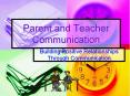 Parent and Teacher Communication PowerPoint PPT Presentation