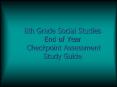 8th Grade Social Studies End of Year Checkpoint Assessment Study Guide PowerPoint PPT Presentation