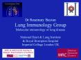 Dr Rosemary Boyton Lung Immunology Group Molecular immunology of lung disease National Heart PowerPoint PPT Presentation